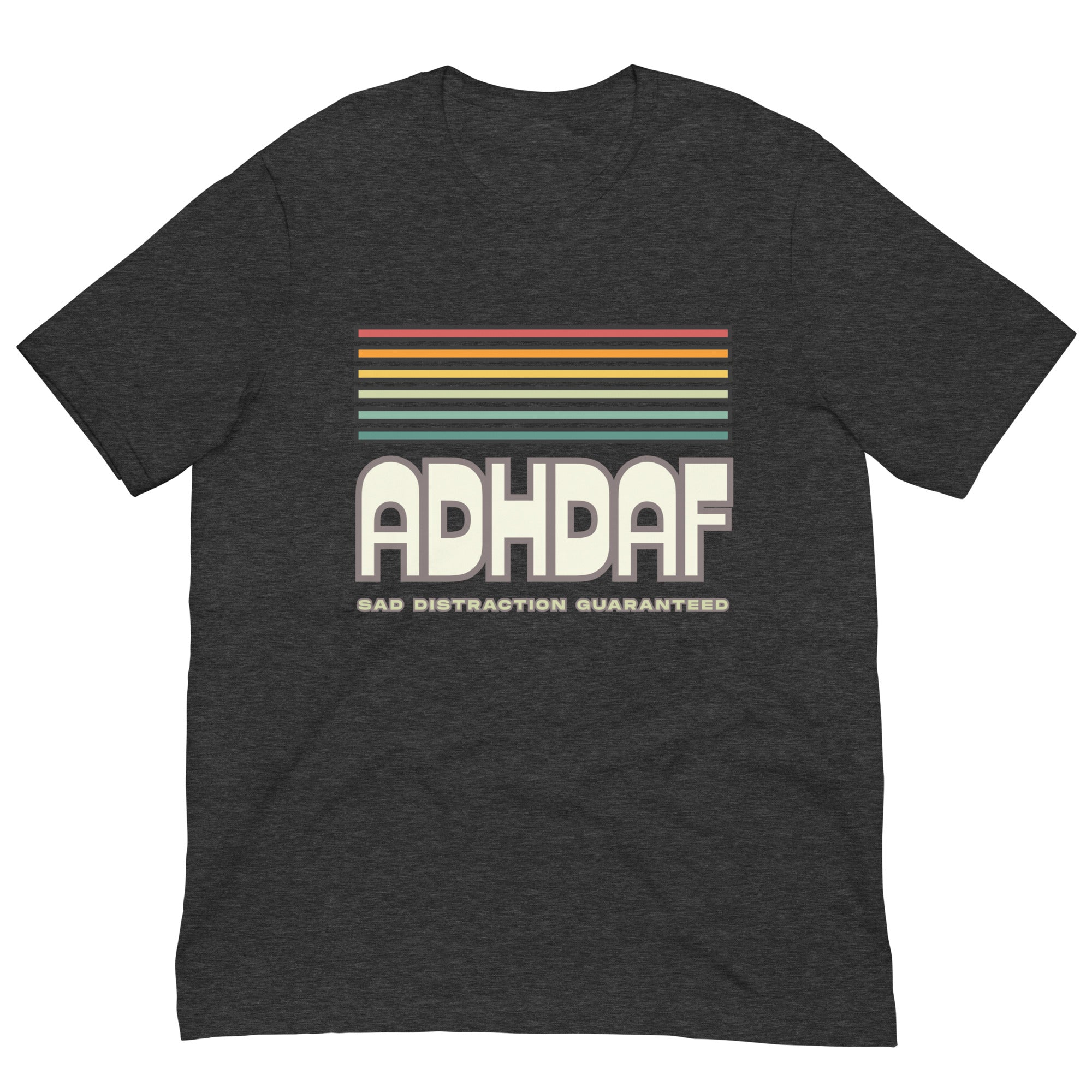 ADHDAF Tee — Funny ADHD Pride T-Shirt